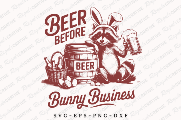 Beer Before Bunny Business, Funny Easter