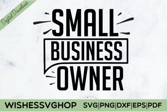 Small Business Owner SVG - Entrepreneur: A Creative Tool for Digital Design